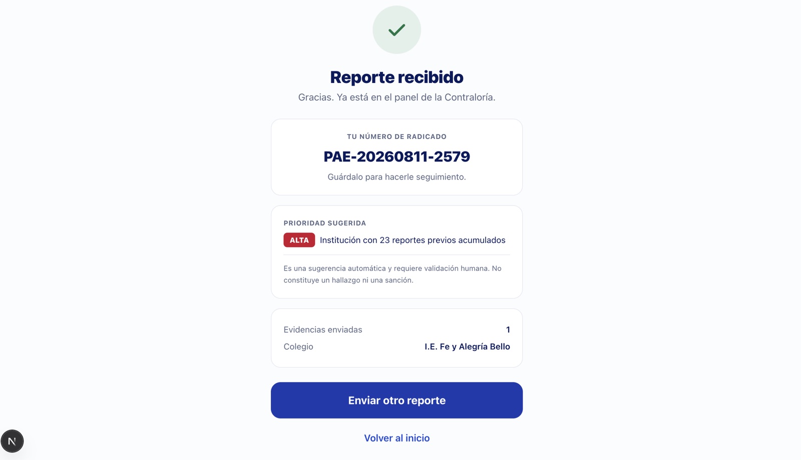 Confirmación del reporte con número de radicado y prioridad sugerida automáticamente por la plataforma